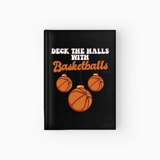 Basketball Player Coach Christmas Balls Deck The Hardcover Journal