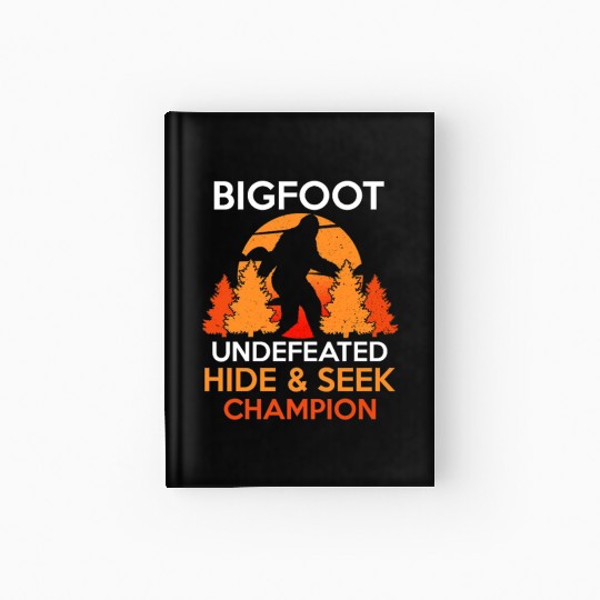 Bigfoot Hide amp Seek World Champion Hardcover Journal