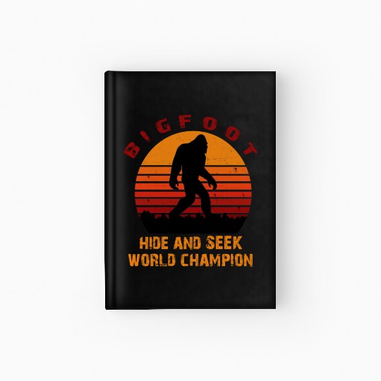 hide and seek bigfoot world champion Hardcover Journal