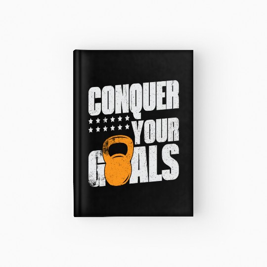 Conquer Your Goals Exercise Gym Lover Hardcover Journal