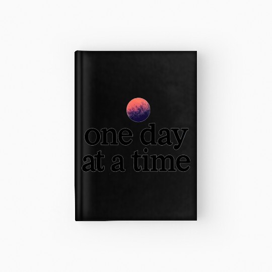 One Day At A Time Hardcover Journal