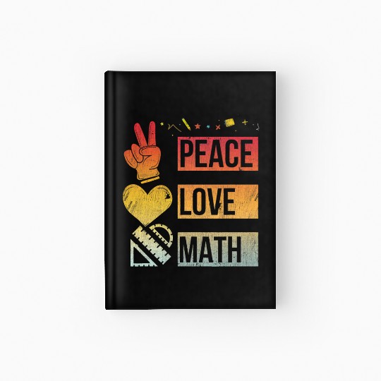 Math Teacher Peace Love Math Vintage Mathematic Hardcover Journal