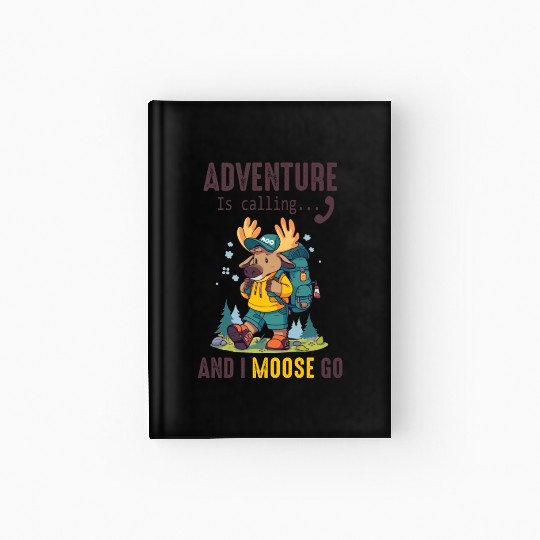 Adventure Is Calling Youth Cute Moose Hardcover Journal
