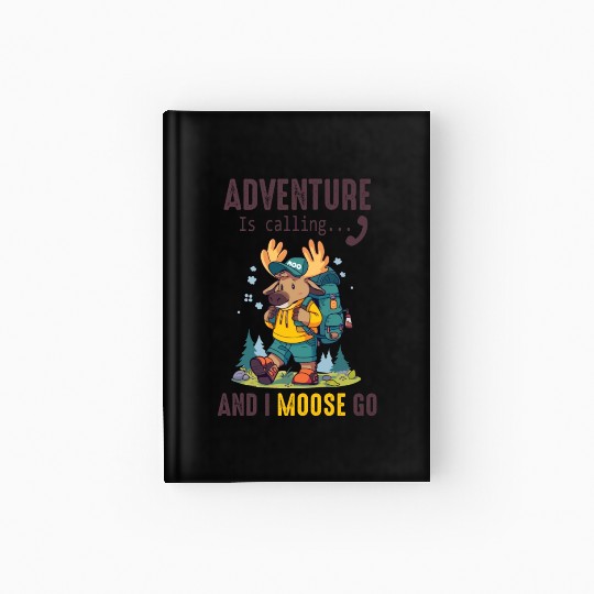 Adventure Is Calling Youth Cute Moose Hardcover Journal