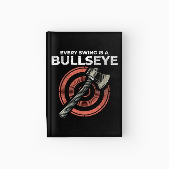 Axe Throwing Axe Thrower Lumberjack Funny Bullseye Hardcover Journal