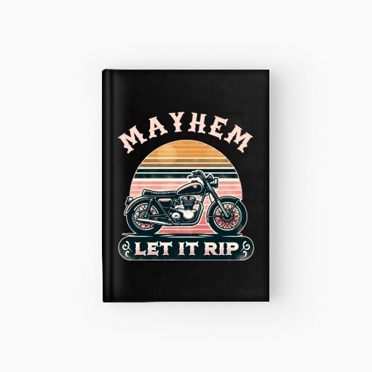 Unleash Chaos with Mayhem Let It Rip Graphic Wear Hardcover Journal