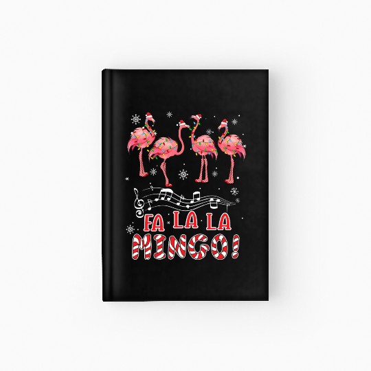 Candy Cane Flamingoes Fa La La Mingo Flamingo Hardcover Journal