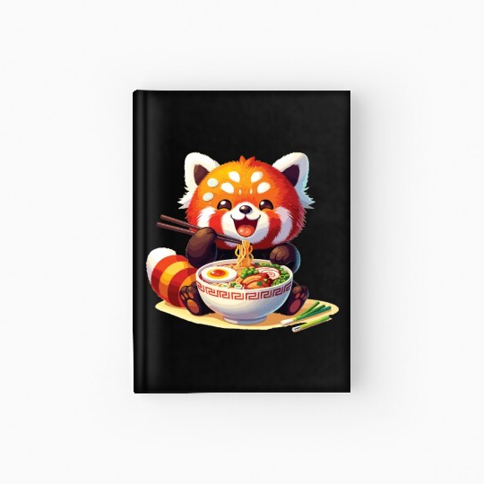 Cute Red Panda Eats Ramen Noodles Red Panda Hardcover Journal