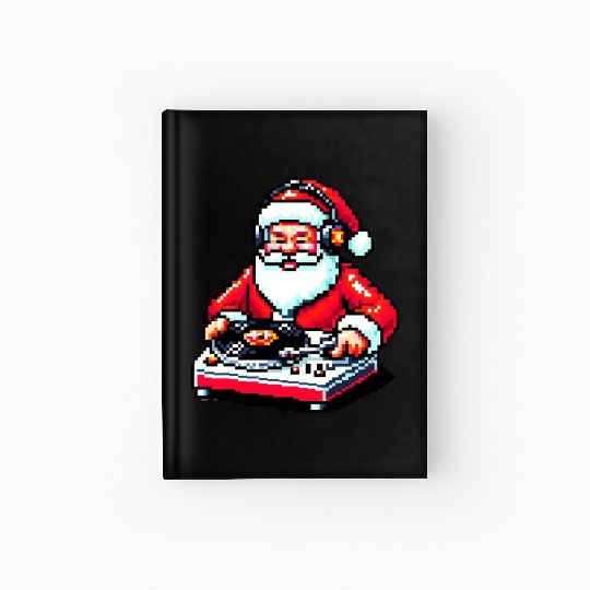 Retro 8-Bit DJ Santa: A Festive Musical Spin Hardcover Journal