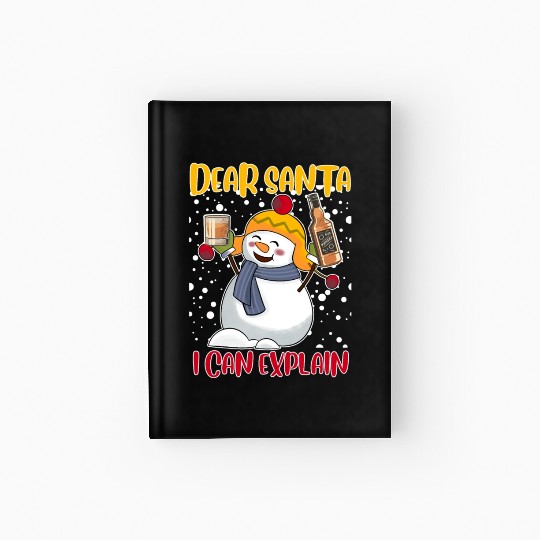Snowman Dear Santa I can Explain Funny Hardcover Journal