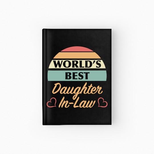World’s Best Daughter In Law Hardcover Journal