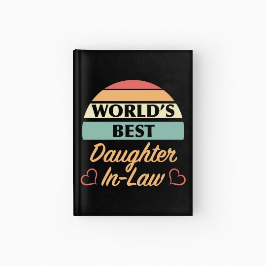 World’s Best Daughter In Law Hardcover Journal