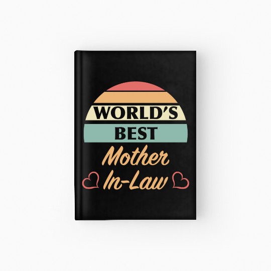 World’s Best Mother In Law Hardcover Journal