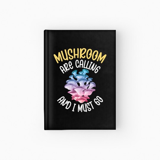 Funny Mushroom Hunting Fungi Mycologist Hiking Hardcover Journal