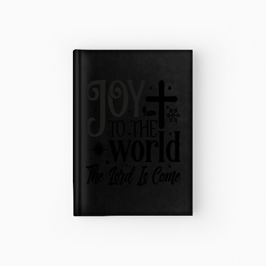 Joy to the world the lord is come Hardcover Journal