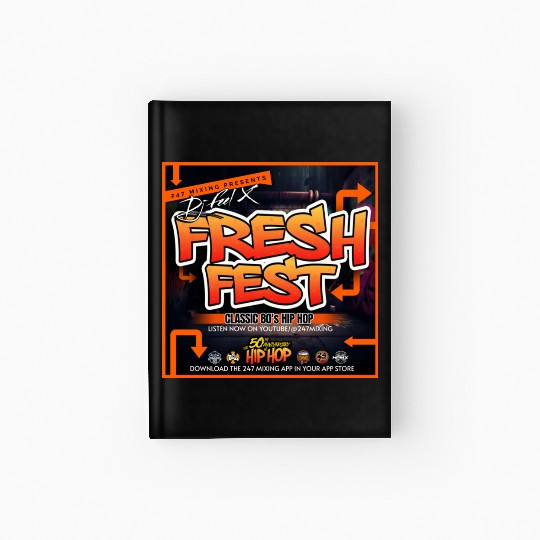 Dj Feel X - Fresh Fest Vol 1Classic 80s Hip Hop Hardcover Journal