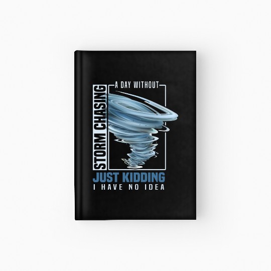 Storm chaser gift idea | Tornado meteorologists Hardcover Journal