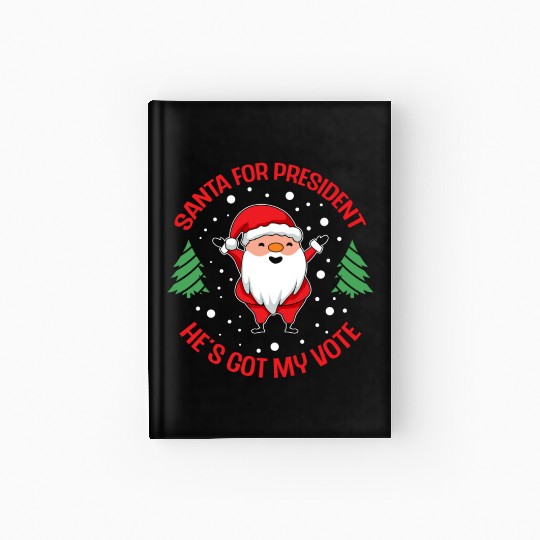 Santa For President Christmas Tree Voting Voter Hardcover Journal