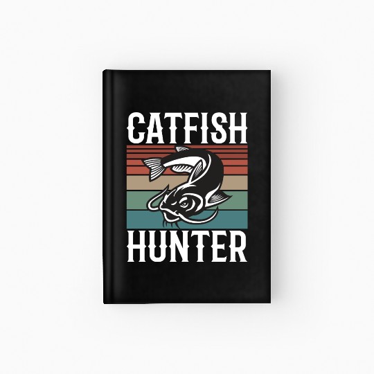 Catfish Hunter Catfishing Angler Noodler Fisherman Hardcover Journal
