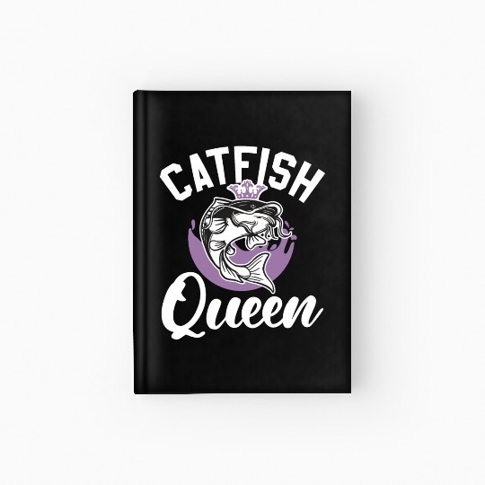Catfish Queen Catfishing Angler Noodler Hardcover Journal