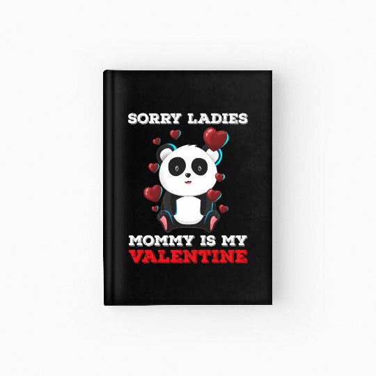Day Sorry Ladies Mommy Is My Hardcover Journal