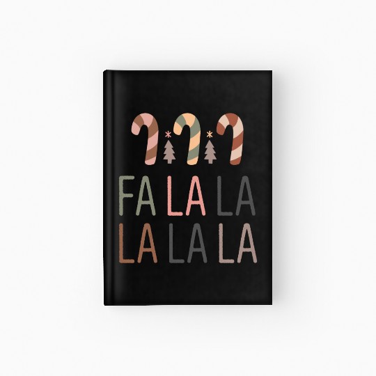 Fa La La La La La Hardcover Journal