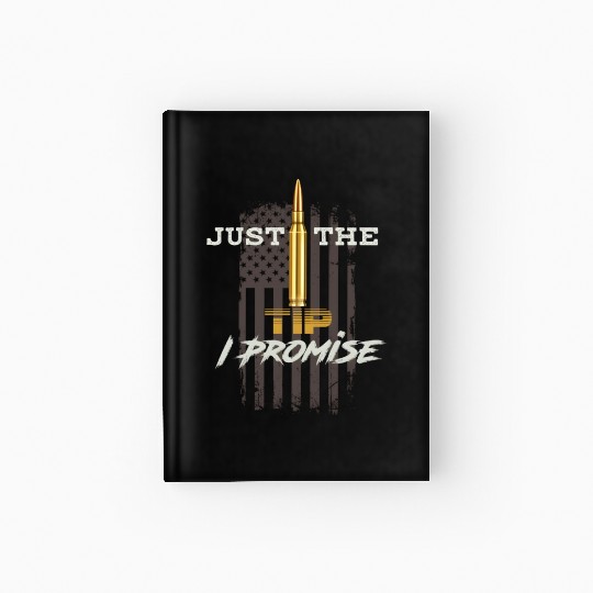 Just The Tip I Promise Hardcover Journal