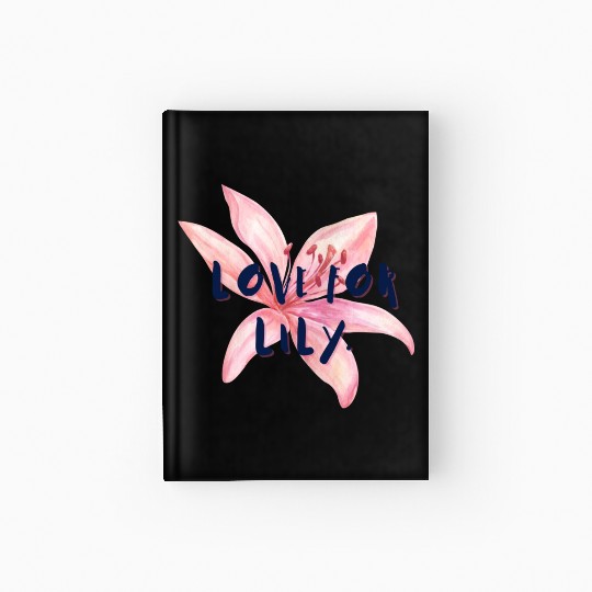 Love For Lily Hardcover Journal