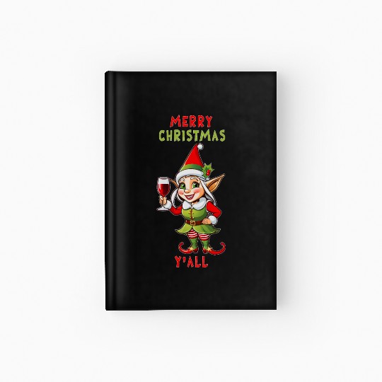 Female elf Merry Christmas Y all 2 Hardcover Journal