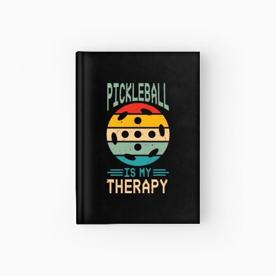 Pickleball is My Therapy Hardcover Journal