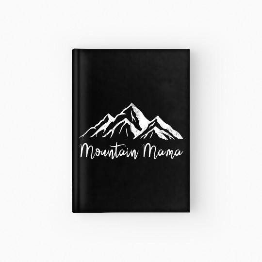 Mothers day mountain mama Hardcover Journal