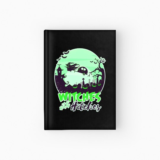 Witches With Hitches Halloween Camg Caravan Moon W Hardcover Journal