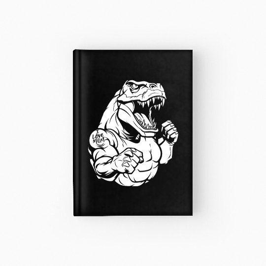 T Rex Dinosaur Biceps Tattoo I Love Mom Hardcover Journal