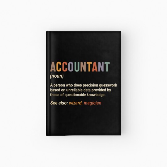 Accountant Definition Accounting CPA Funny Hardcover Journal