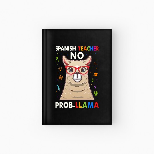 Spanish Teacher No Pro llama Hardcover Journal