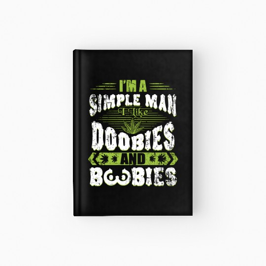 Marijuana Doobies And Boobies Smoking Pot Weed Hardcover Journal