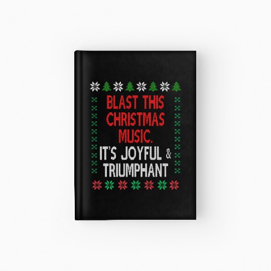 Joyful and triumphant ugly Christmas sweater theme Hardcover Journal