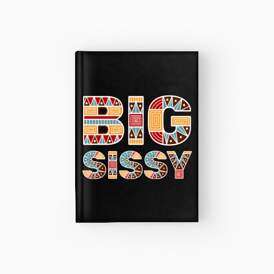 Big Sissy Hardcover Journal