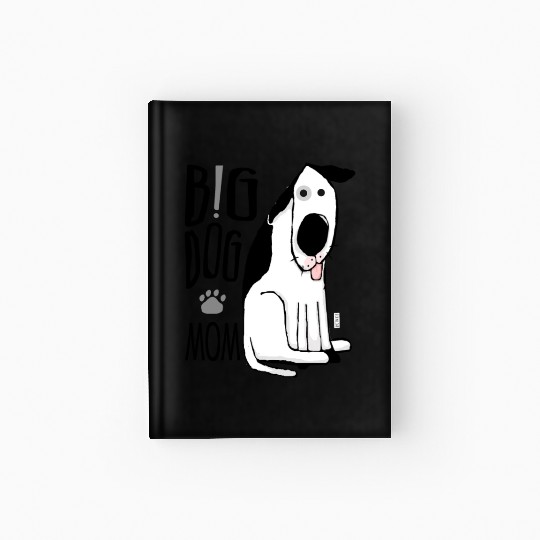 Big Dog Mom Hardcover Journal