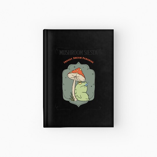 Mushroom Siesta: Froggy Dream Paradise Hardcover Journal