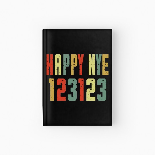 123123 Happy New Year 2024 NYE Hardcover Journal