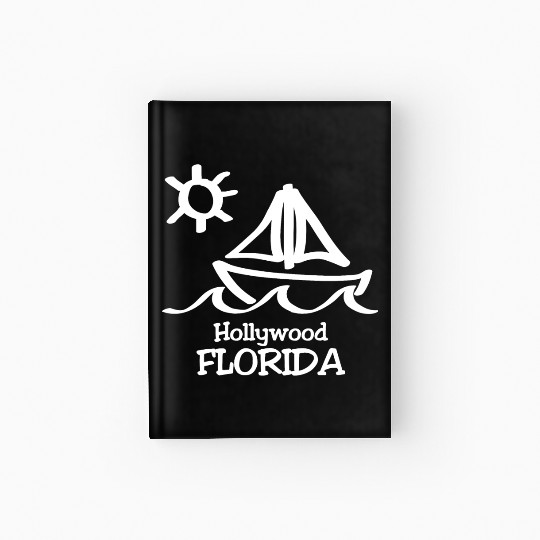 Hollywood Florida Sailboat Souvenirs Gifts Hardcover Journal