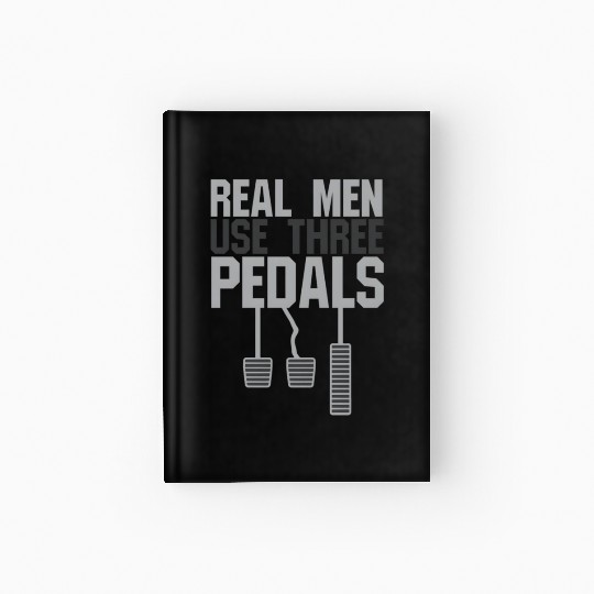 Car Guy Hub Real Use Three Pedals Hardcover Journal