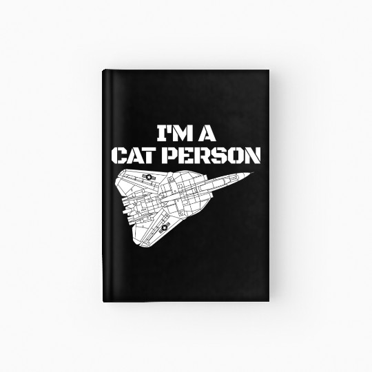I'm Cat Person F14 Tomcat Fighter Jet Schematicf14 Hardcover Journal