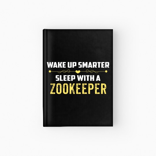 Wake Up Smarter Sleep With A ZOOKEEPER Hardcover Journal