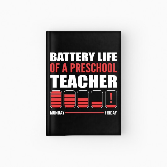 Preschool Teacher Funny Teacher Gift Hardcover Journal