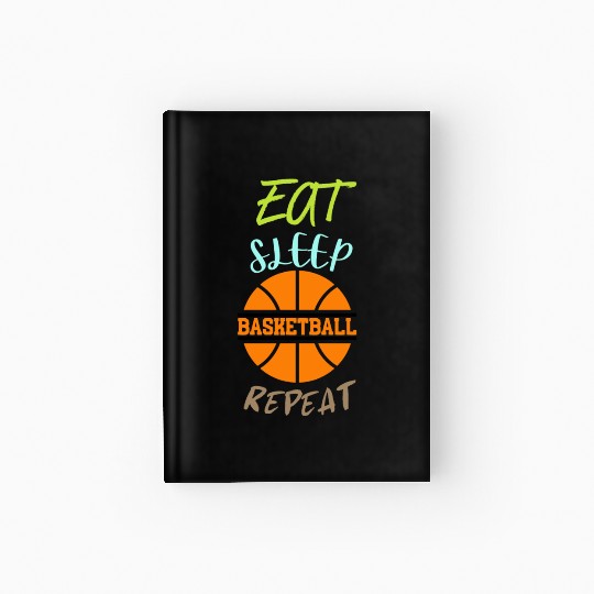 Eat Sleep Repeat Basketball Coach Player Hardcover Journal