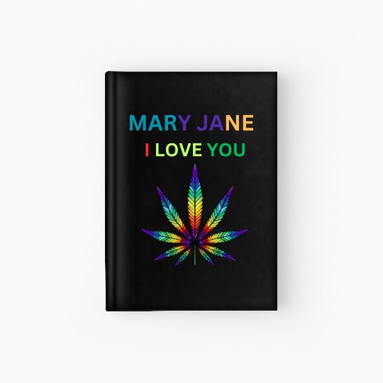 MARY JANE, Marijuana lover, Cannabis Hardcover Journal