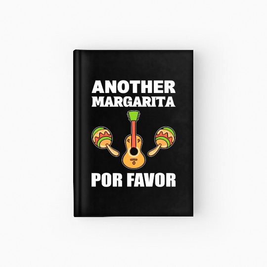 Margarita Por Favor Mexican Gift Hardcover Journal