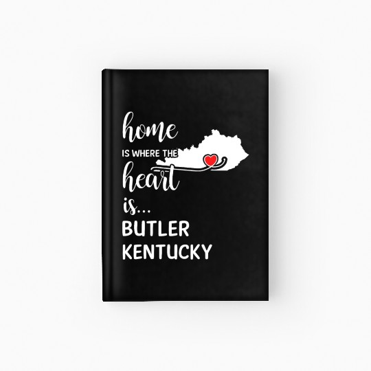 Butler County Kentucky Is Where My Heart Is Gift Hardcover Journal